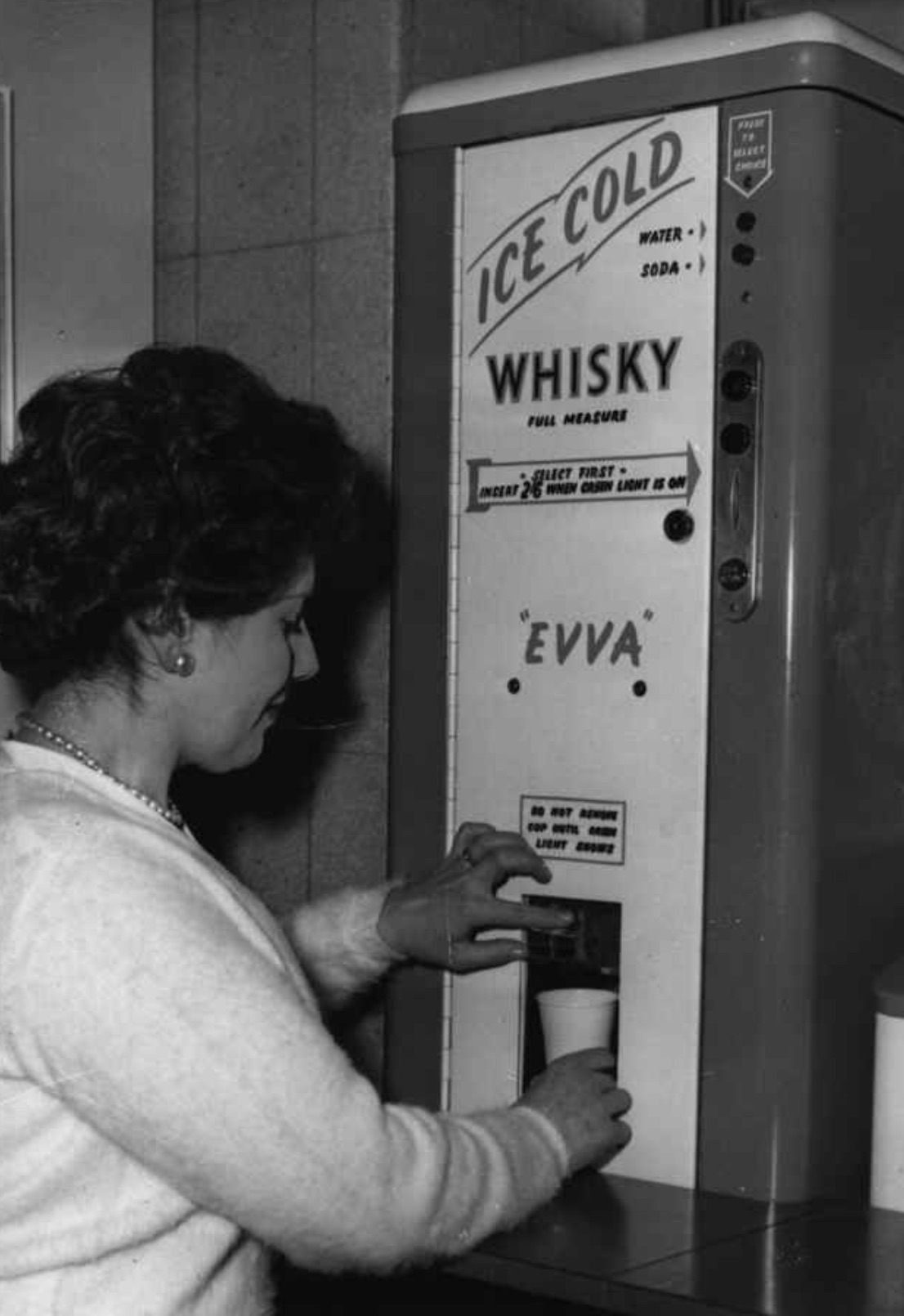 office whiskey dispenser 1950s - Ice Cold Water Soda 17 Elect Whisky Full Measure Select First Incert 26 When Casin Light Is On Evva Do Not Res Cop Til N Lient